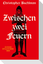 Zwischen zwei Feuern