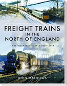 Freight Trains in the North of England