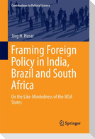Framing Foreign Policy in India, Brazil and South Africa