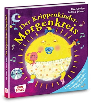 Gulden, Elke / Bettina Scheer. Der Krippenkinder-Morgenkreis - Tuch- und Federspiele, Bewegungslieder, Fingerspiele. Don Bosco Medien GmbH, 2021.