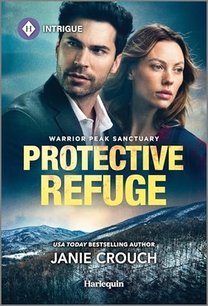 Crouch, Janie. Protective Refuge. Harlequin, 2026.