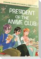 President of the Anime Club