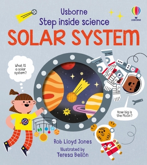 Jones, Rob Lloyd. Step Inside Science: The Solar System. Usborne Publishing Ltd, 2024.