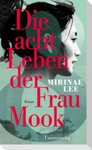 Die acht Leben der Frau Mook