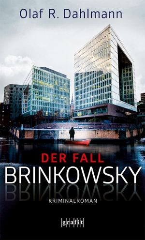 Dahlmann, Olaf R.. Der Fall Brinkowsky - Kriminalroman. Grafit Verlag, 2022.