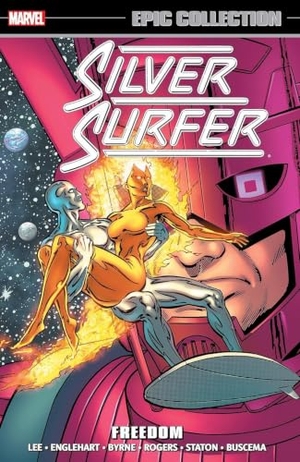Gruenwald, Mark / Lee, Stan et al. Silver Surfer Epic Collection: Freedom (New Printing). Marvel Comics, 2024.