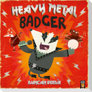Heavy Metal Badger