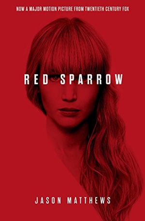 Matthews, Jason. Red Sparrow. Simon & Schuster UK Ltd, 2018.