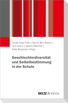 Geschlechterdiversität und Selbstbestimmung in der Schule