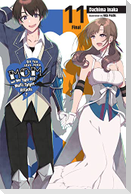 Do You Love Your Mom and Her Two-Hit Multi-Target Attacks?, Vol. 11 (Light Novel)