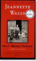 Half Broke Horses