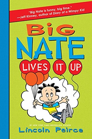 Peirce, Lincoln. Big Nate Lives It Up. HarperCollins, 2015.