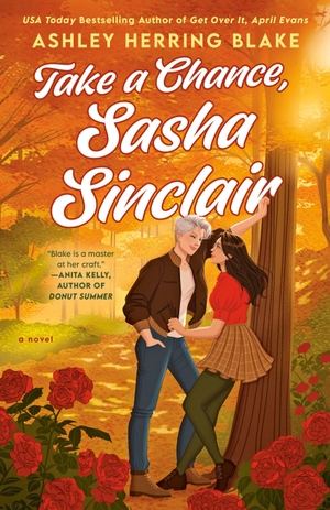 Blake, Ashley Herring. Take a Chance, Sasha Sinclair. Penguin LLC  US, 2026.