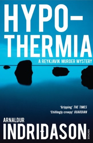 Indridason, Arnaldur. Hypothermia. DK, 2010.