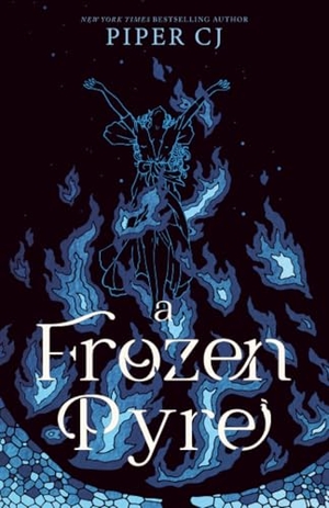 Cj, Piper. A Frozen Pyre. Sourcebooks, 2025.