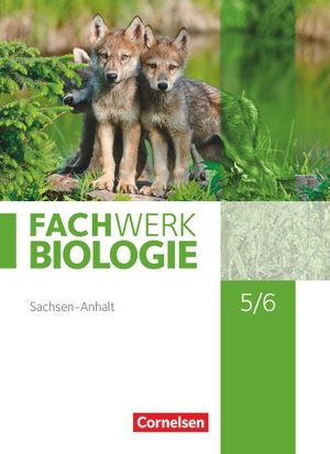 Fachwerk Biologie 5./6. Schuljahr. Sachsen-Anhalt - Schülerbuch. Cornelsen Verlag GmbH, 2020.