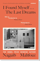 I Found Myself...The Last Dreams