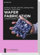 Wafer Fabrication