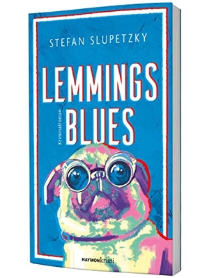 Slupetzky, Stefan. Lemmings Blues - Kriminalroman. Haymon Verlag, 2023.