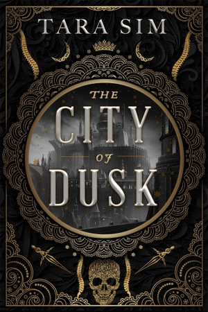 Sim, Tara. The City of Dusk. Hodder & Stoughton, 2022.