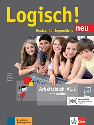 Dengler, Stefanie / Schurig, Cordula et al. Logisch! Neu A1.1. Deutsch für Jugendliche. Arbeitsbuch mit Audio-Dateien zum Download. Klett Sprachen GmbH, 2016.