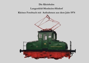 Riedel, Lutz. Die Kleinbahn Langenfeld-Monheim-Hitdorf - Kleines Fotobuch mit Aufnahmen aus dem Jahr 1974. Books on Demand, 2016.