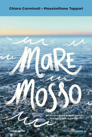 Carminati, Chiara. Mare mosso. Mondadori, 2026.
