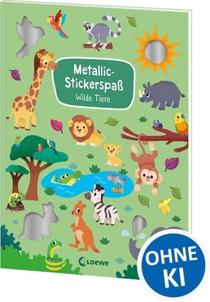 Metallic-Stickerspaß - Wilde Tiere - Abwechslungsreiche Rätsel und Ausmalbilder für Kinder ab 5 Jahren- Mit mehr als 45 coolen Metallicstickern. Loewe Verlag GmbH, 2026.
