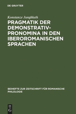 Jungbluth, Konstanze. Pragmatik der Demonstrativpronomina in den iberoromanischen Sprachen. De Gruyter, 2005.
