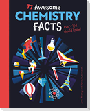 77 Awesome Chemistry Facts Every Kid Should Know!