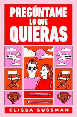 Sussman, Elissa. Pregúntame Lo Que Quieras / Funny You Should Ask. Prh Grupo Editorial, 2024.