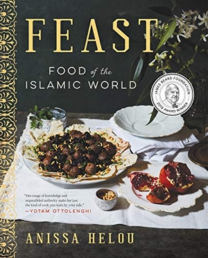 Helou, Anissa. Feast - Food of the Islamic World. HarperCollins, 2018.