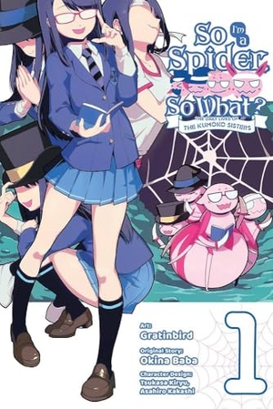 Kakashi, Asahiro / Gratinbird, Gratinbird et al. So I'm a Spider, So What? The Daily Lives of the Kumoko Sisters, Vol. 1. Little, Brown & Company, 2021.