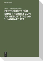 Festschrift für Ernst Heinitz zum 70. Geburtstag am 1. Januar 1972