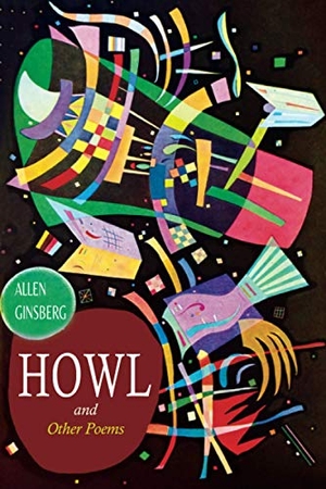 Ginsberg, Allen. Howl, and Other Poems. Martino Fine Books, 2015.