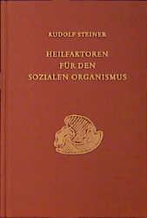 Steiner, Rudolf. Heilfaktoren für den sozialen Organismus - Siebzehn Vorträge, Dornach und Bern 1920. Steiner Verlag, Dornach, 1984.