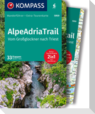 KOMPASS Wanderführer AlpeAdriaTrail, Vom Großglockner nach Triest, 33 Etappen mit Extra-Tourenkarte