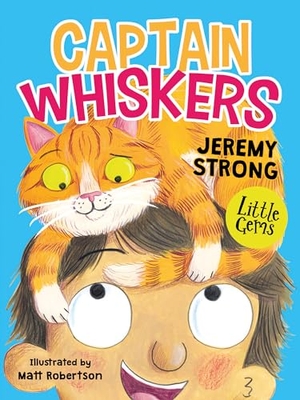 Strong, Jeremy. Captain Whiskers. HarperCollins Publishers, 2020.