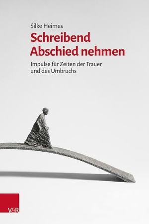 Heimes, Silke. Schreibend Abschied nehmen - Impulse für Zeiten der Trauer und des Umbruchs. Vandenhoeck + Ruprecht, 2026.