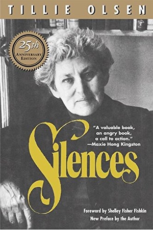 Olsen, Tillie. Silences. Feminist Press, 2003.
