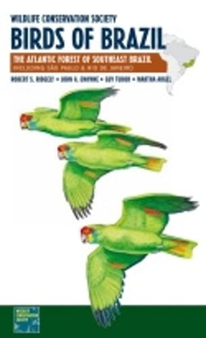 Ridgely, Robert S / Gwynne, John A et al. Wildlife Conservation Society Birds of Brazil - The Atlantic Forest of Southeast Brazil, Including São Paulo and Rio de Janeiro. Cornell University Press, 2016.