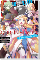 Goblin Slayer: A Day in the Life, Vol. 1 (Manga)