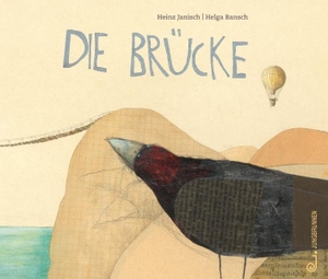Janisch, Heinz. Die Brücke. Jungbrunnen Verlag, 2010.