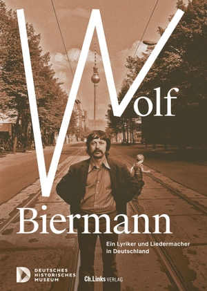 Blume, Dorlis / Monika Boll et al (Hrsg.). Wolf Biermann - Ein Lyriker und Liedermacher in Deutschland. Christoph Links Verlag, 2023.