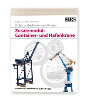 Zimmermann, Timo / Bernd Zimmermann. Zusatzmodul: Container- und Hafenkrane. Resch-Verlag, 2025.