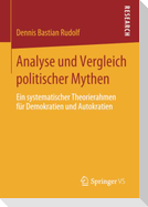Analyse und Vergleich politischer Mythen