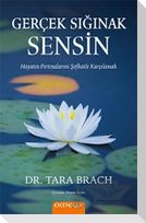 Hayatin Firtinalarini Sefkatle Karsilamak