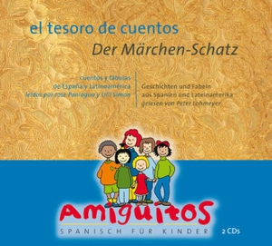 Buschhorn-Walter, Juliane / Claudia von Holten. el tesoro de cuentos / Der Märchen-Schatz (Zweisprachiges Hörbuch) - cuentos y fábulas de Espana y Latinoamérica leidos por José Paniagua y Ulli Simon / Geschichten und Fabeln aus Spanien und Lateinamerika. Amiguitos, 2011.