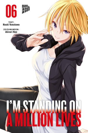 Yamakawa, Naoki / Akinari Nao. I'm Standing on a Million Lives 6. Manga Cult, 2022.