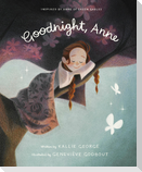 Goodnight, Anne: Inspired by Anne of Green Gables